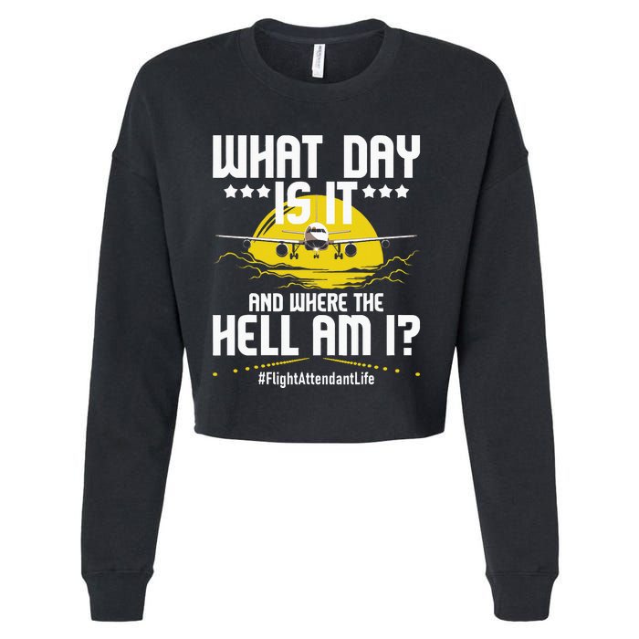 What Day Is It Flight Attendant Life Stewardess Airplane Cropped Pullover Crew