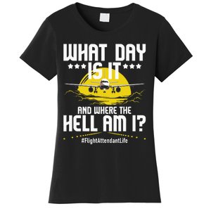 What Day Is It Flight Attendant Life Stewardess Airplane Women's T-Shirt