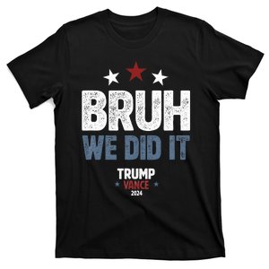 We Did It We Won Trump Vance T-Shirt