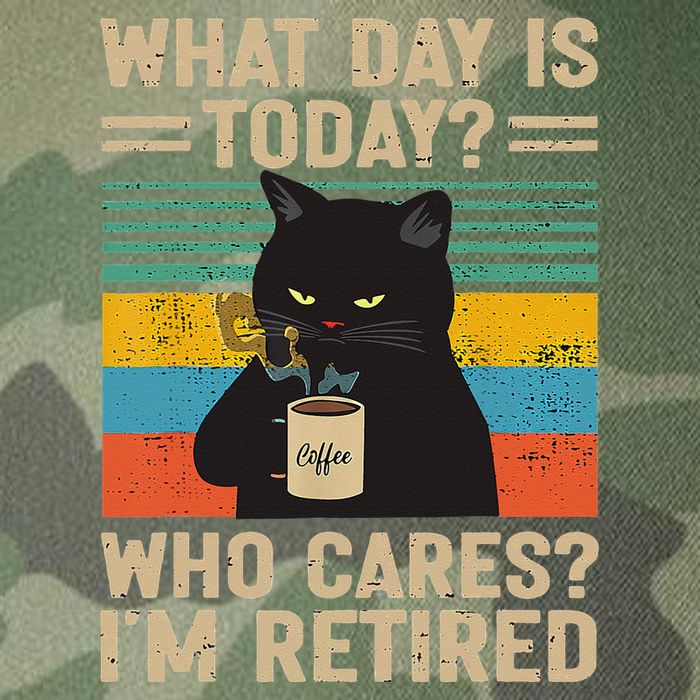 What Day Is Today Who Cares Im Retired Cat And Coffee Legacy Tie Dye Trucker Hat