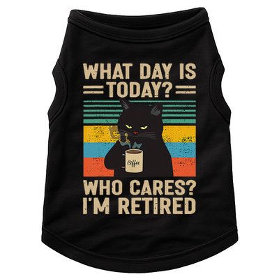 What Day Is Today Who Cares Im Retired Cat And Coffee Doggie Tank