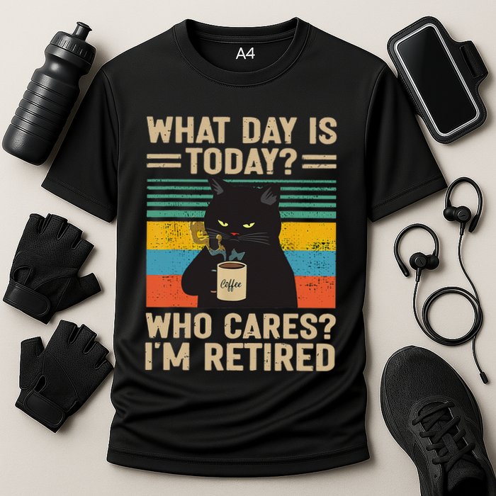 What Day Is Today Who Cares Im Retired Cat And Coffee Performance Shirt