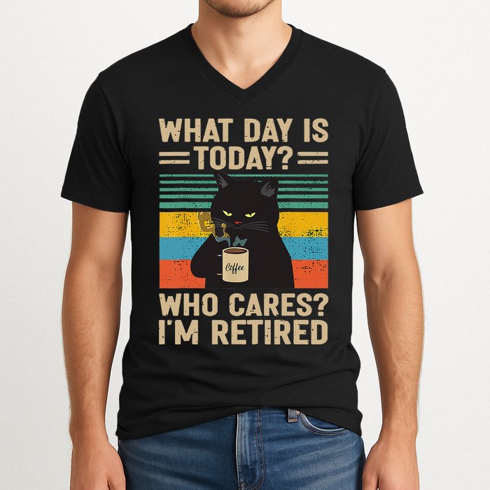 What Day Is Today Who Cares Im Retired Cat And Coffee V-Neck T-Shirt