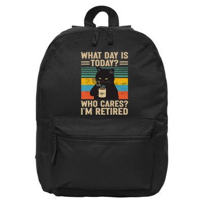What Day Is Today Who Cares Im Retired Cat And Coffee 16 in Basic Backpack