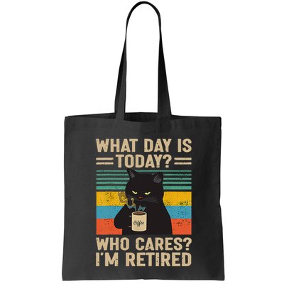 What Day Is Today Who Cares Im Retired Cat And Coffee Bag