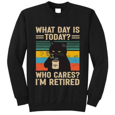 What Day Is Today Who Cares Im Retired Cat And Coffee Tall Sweatshirt