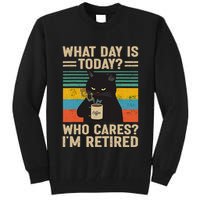 What Day Is Today Who Cares Im Retired Cat And Coffee Tall Sweatshirt