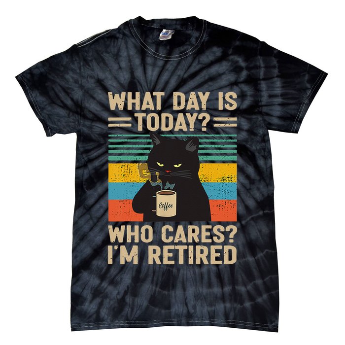 What Day Is Today Who Cares Im Retired Cat And Coffee Tie-Dye T-Shirt