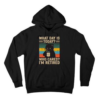 What Day Is Today Who Cares Im Retired Cat And Coffee Tall Hoodie