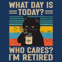 What Day Is Today Who Cares Im Retired Cat And Coffee Infant Baby Jersey Bodysuit