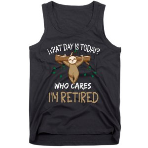 What Day Is Today Whocares I Am Retired Retirement Sloth Tank Top