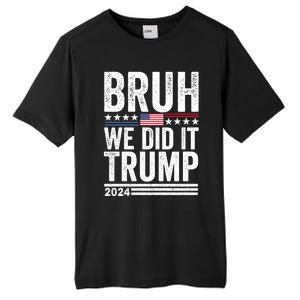 We Did It Bruh We Won Trump Vance 2024 Tall Fusion ChromaSoft Performance T-Shirt