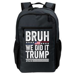 We Did It Bruh We Won Trump Vance 2024 Daily Commute Backpack