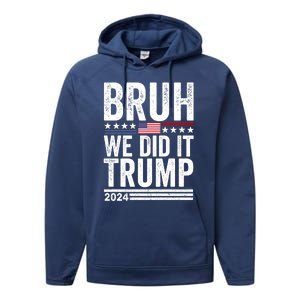 We Did It Bruh We Won Trump Vance 2024 Performance Fleece Hoodie