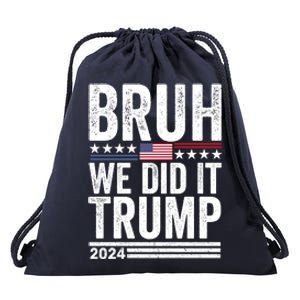 We Did It Bruh We Won Trump Vance 2024 Drawstring Bag