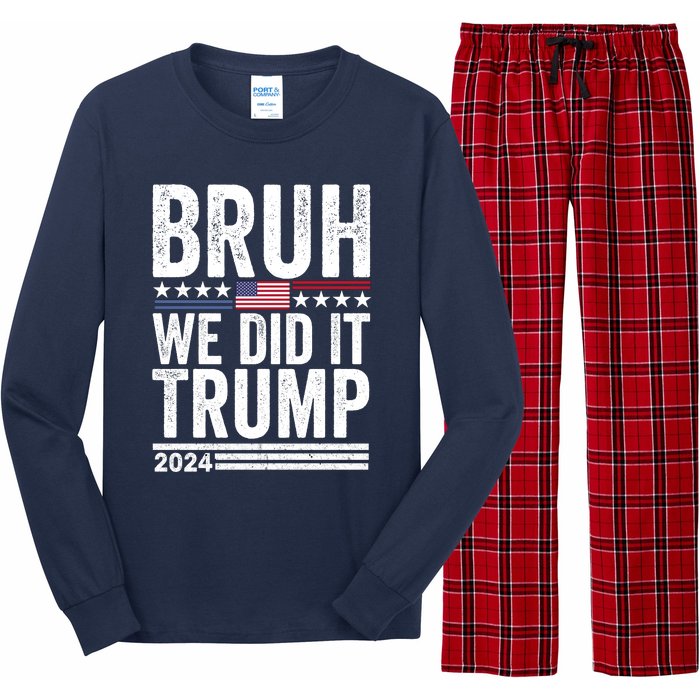 We Did It Bruh We Won Trump Vance 2024 Long Sleeve Pajama Set