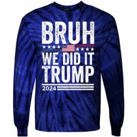 We Did It Bruh We Won Trump Vance 2024 Tie-Dye Long Sleeve Shirt