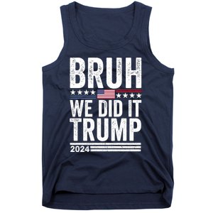 We Did It Bruh We Won Trump Vance 2024 Tank Top