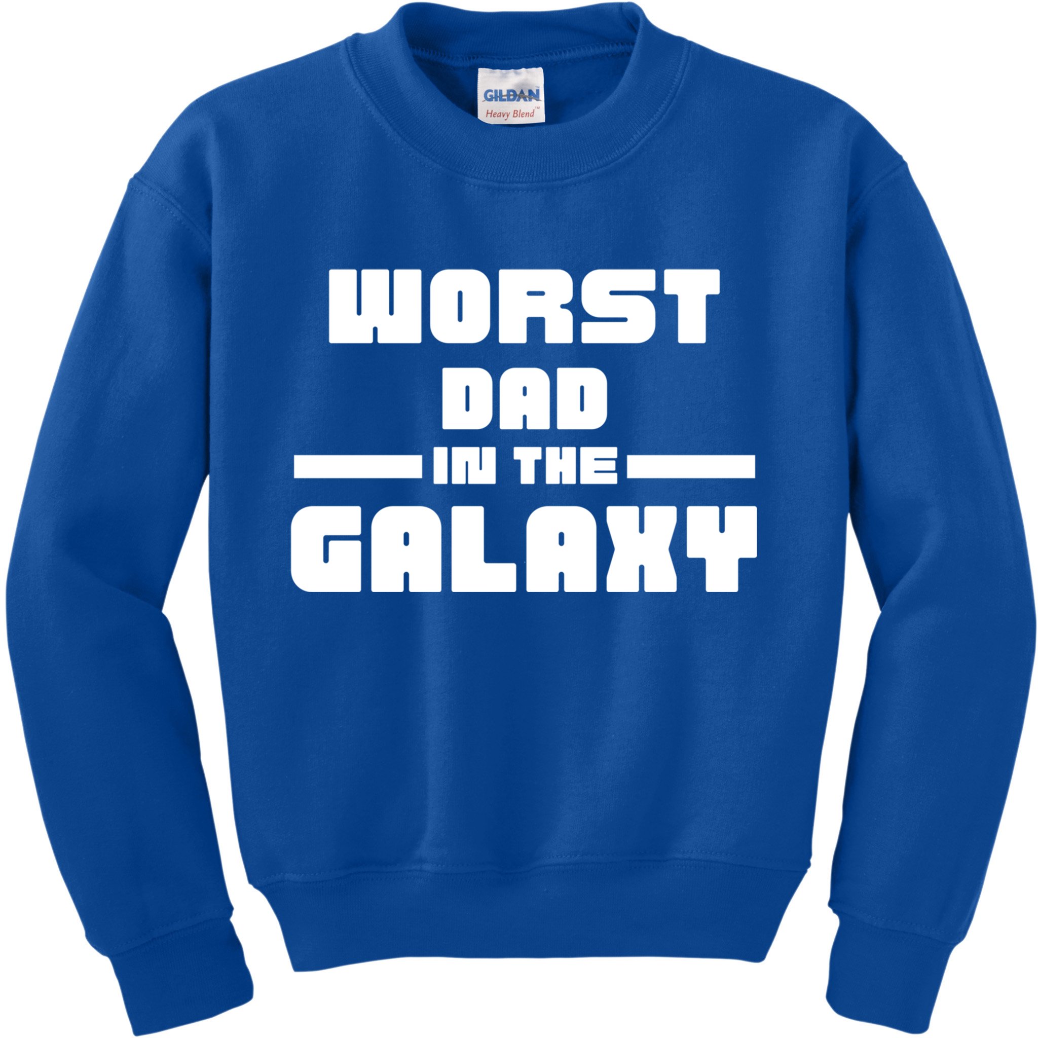 Worst Dad In The Galaxy Gift Kids Sweatshirt