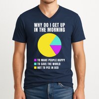 Why Do I Get Up In The Morning Funny I Have To Pee V-Neck T-Shirt