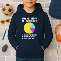 Why Do I Get Up In The Morning Funny I Have To Pee Kids Hoodie