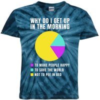 Why Do I Get Up In The Morning Funny I Have To Pee Kids Tie-Dye T-Shirt