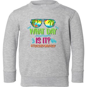 What Day Is It Teacher On Break Summer Vibes Funny Teacher Toddler Sweatshirt