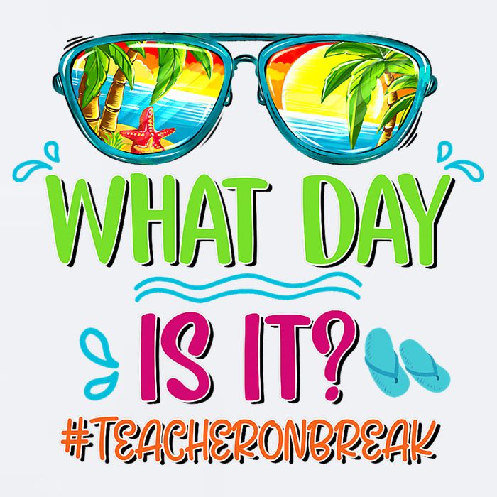 What Day Is It Teacher On Break Summer Vibes Funny Teacher Sueded Cloud Jersey T-Shirt