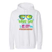 What Day Is It Teacher On Break Summer Vibes Funny Teacher Garment-Dyed Fleece Hoodie