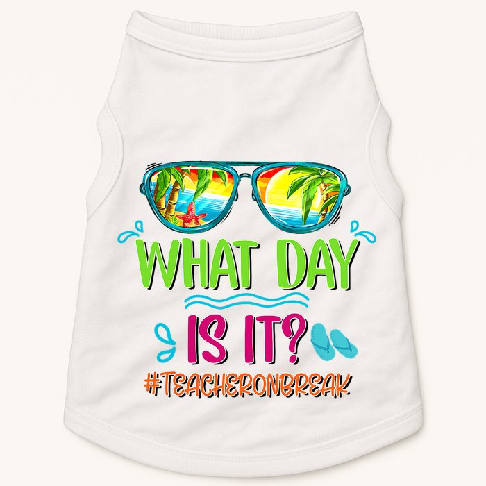 What Day Is It Teacher On Break Summer Vibes Funny Teacher Doggie Tank