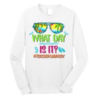 What Day Is It Teacher On Break Summer Vibes Funny Teacher Long Sleeve Shirt