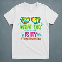 What Day Is It Teacher On Break Summer Vibes Funny Teacher T-Shirt