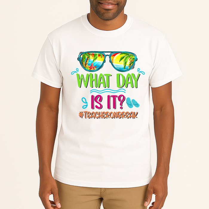 What Day Is It Teacher On Break Summer Vibes Funny Teacher Tall T-Shirt