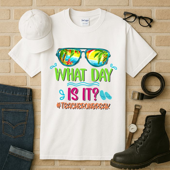 What Day Is It Teacher On Break Summer Vibes Funny Teacher Tall T-Shirt