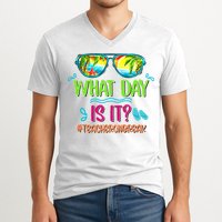 What Day Is It Teacher On Break Summer Vibes Funny Teacher V-Neck T-Shirt