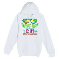 What Day Is It Teacher On Break Summer Vibes Funny Teacher Premium Pullover Hoodie