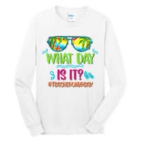 What Day Is It Teacher On Break Summer Vibes Funny Teacher Tall Long Sleeve T-Shirt