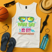 What Day Is It Teacher On Break Summer Vibes Funny Teacher Tank Top