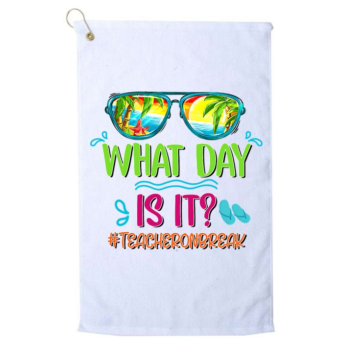 What Day Is It Teacher On Break Summer Vibes Funny Teacher Golf Towel