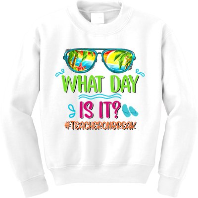 What Day Is It Teacher On Break Summer Vibes Funny Teacher Kids Sweatshirt