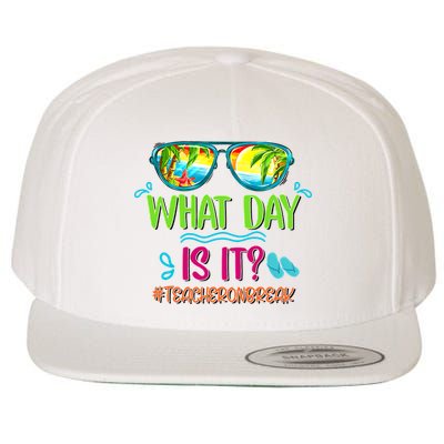 What Day Is It Teacher On Break Summer Vibes Funny Teacher Wool Snapback Cap