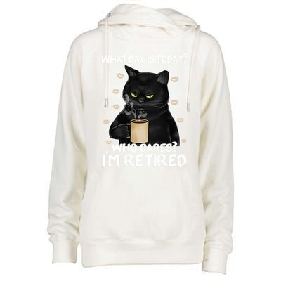 What Day Is Today? Who Cares? I'm Retired Cat Lover Gift Womens Funnel Neck Pullover Hood