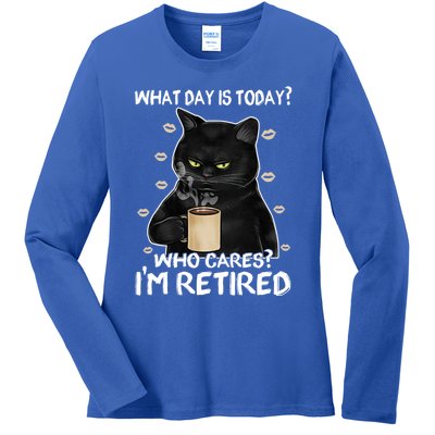 What Day Is Today? Who Cares? I'm Retired Cat Lover Gift Ladies Long Sleeve Shirt