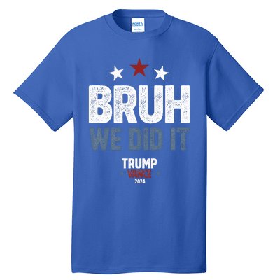 We Did It We Won Trump Vance Tall T-Shirt