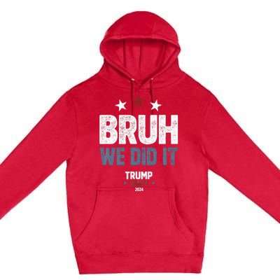 We Did It We Won Trump Vance Premium Pullover Hoodie