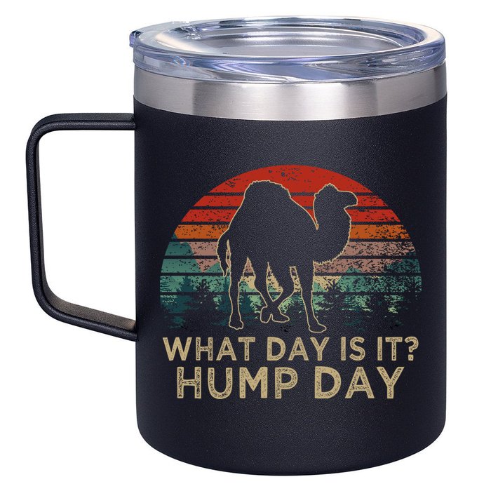 What Day Is It Hump Day 12oz Stainless Steel Coffee Mug