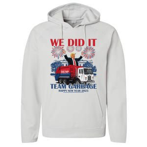 We Did It Team Garbage Trump 2025 Happy New Year Patriotic Performance Fleece Hoodie