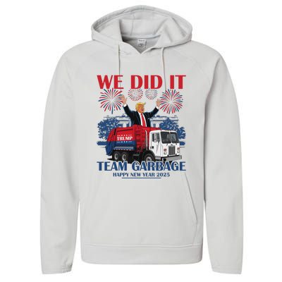 We Did It Team Garbage Trump 2025 Happy New Year Patriotic Performance Fleece Hoodie