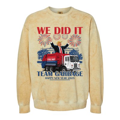 We Did It Team Garbage Trump 2025 Happy New Year Patriotic Colorblast Crewneck Sweatshirt