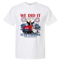 We Did It Team Garbage Trump 2025 Happy New Year Patriotic Garment-Dyed Heavyweight T-Shirt